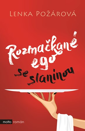 Vyhrajte knihu Rozmačkané ego se slaninou