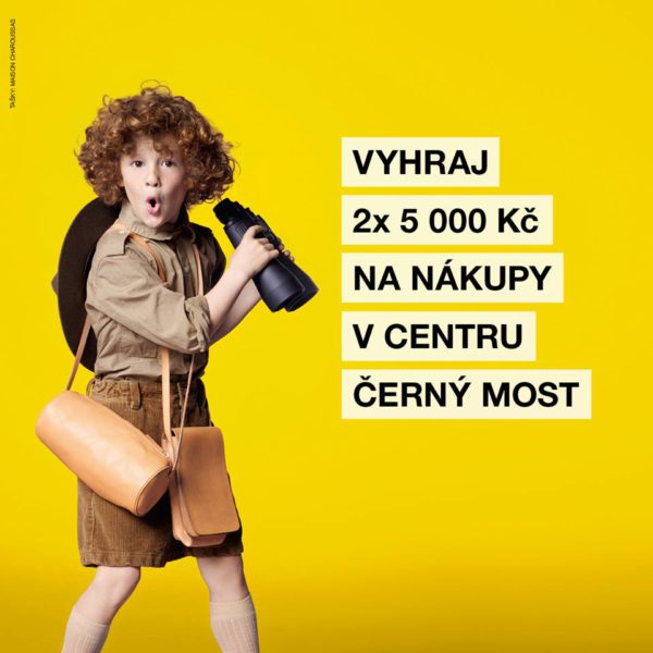 Vyhraj 2x 5000 Kč na nákupy v Centru Černý Most