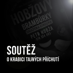 Soutěž o krabici TAJNÝCH PŘÍCHUTÍ brambůrků