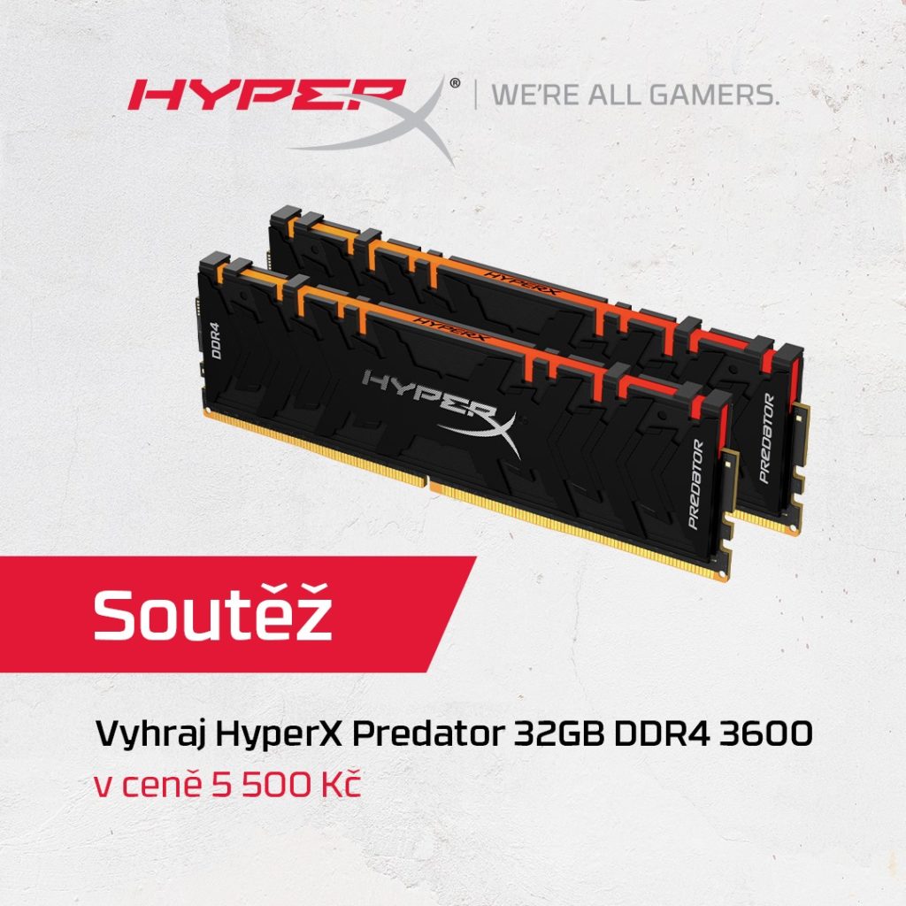 Soutěž o HyperX Predator 32GB DDR4 3600