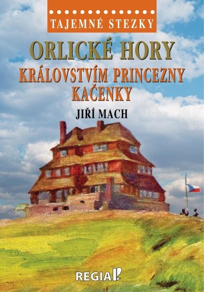 Soutěž o knihu Orlické hory – Královstvím princezny Kačenky