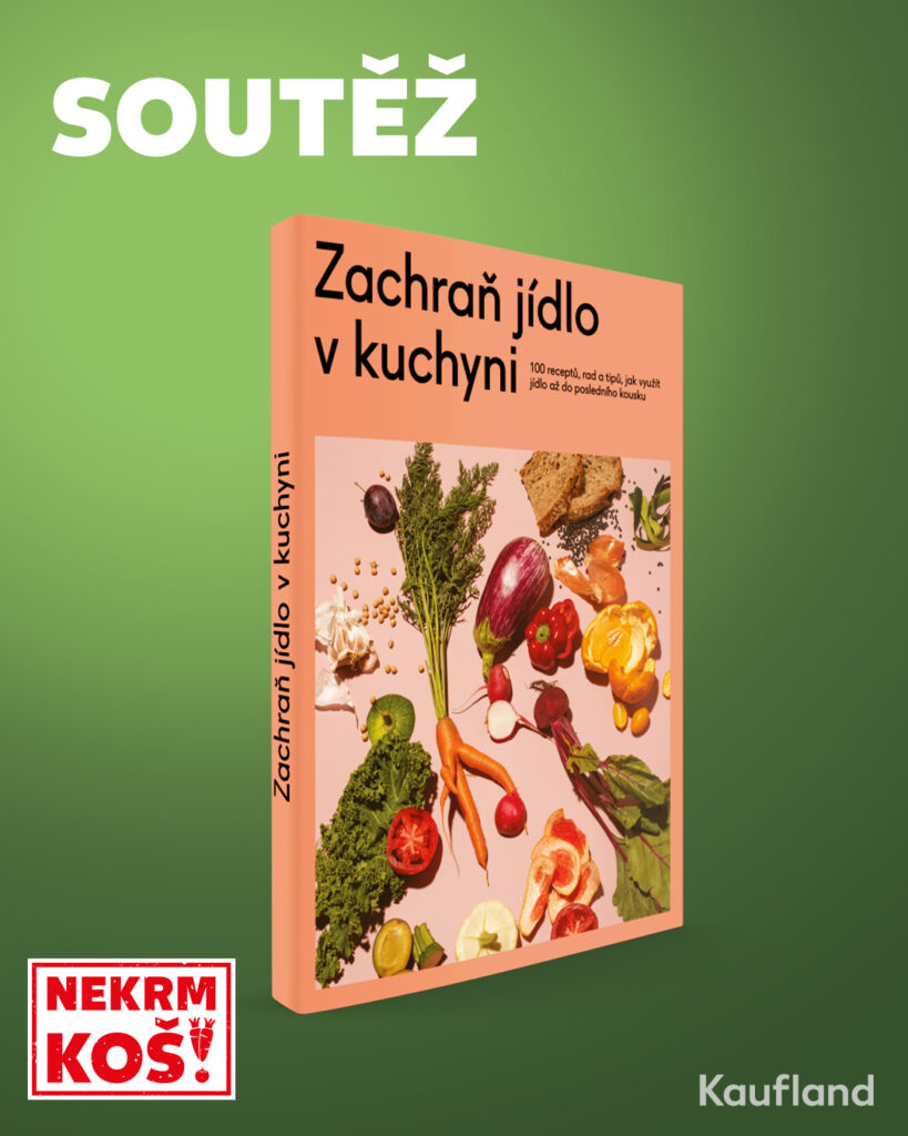 Soutěž o knihu Zachraň jídlo v kuchyni včetně poukázky na nákup v Kauflandu